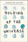 Book cover of Holding Up the Universe