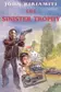 Book cover of The sinister trophy