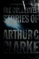 Book cover of The collected stories of Arthur C. Clarke