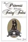 Book cover of The Princess Who Believed in Fairy Tales
