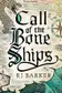 Book cover of Call of the Bone Ships