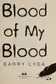 Book cover of Blood of my blood