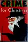 Book cover of Crime for Christmas