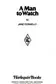 Book cover of A Man to Watch