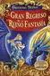 Book cover of Grande ritorno nel Regno della Fantasia 2