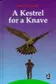 Book cover of Kestrel for a Knave