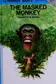 Book cover of The Masked Monkey
