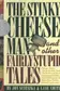 Book cover of The Stinky Cheese Man and Other Fairly Stupid Tales