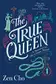 Book cover of The True Queen