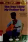 Book cover of The day I saw my father cry