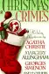 Book cover of Christmas Crimes - Stories From Ellery Queen's Mystery Magazine And Alfred Hitchcock Mystery Magazine