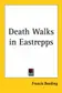 Book cover of Death Walks in Eastrepps