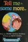 Book cover of Tell Me Some More.