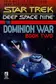 Book cover of Star Trek Deep Space Nine - The Dominion War - Call To Arms...