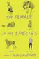 Book cover of The female of the species
