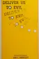 Book cover of Deliver us to evil