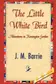Book cover of The little white bird, or, Adventures in Kensington gardens