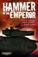 Book cover of Hammer Of The Emperor A Warhammer 40000 Omnibus