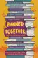 Book cover of Banned Together
