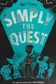 Book cover of Simply the quest