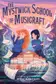 Book cover of The Mystwick School of Musicraft
