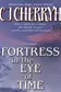 Book cover of Fortress in the eye of time