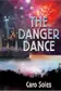 Book cover of The Danger Dance