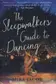 Book cover of The Sleepwalkers Guide To Dancing