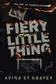 Book cover of Fiery Little Thing