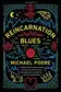 Book cover of Reincarnation blues