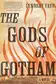 Book cover of The Gods of Gotham