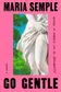 Book cover of Go Gentle