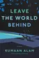 Book cover of Leave the World Behind