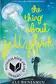 Book cover of The thing about jellyfish