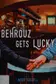 Book cover of Behrouz gets lucky
