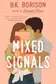 Book cover of Mixed Signals