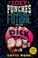 Book cover of Zoey Punches the Future in the Dick