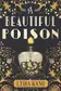 Book cover of A beautiful poison