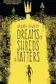 Book cover of Dreams of Shreds and Tatters