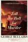 Book cover of Toll the bell for murder