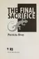 Book cover of The Final Sacrifice