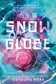 Book cover of Snowglobe