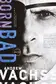 Book cover of Born Bad