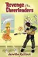 Book cover of The Revenge of the Cheerleaders