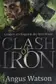 Book cover of Clash of Iron
