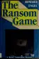 Book cover of The ransom game