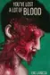 Book cover of You've Lost a Lot of Blood