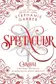 Book cover of Spectacular