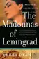 Book cover of The Madonnas of Leningrad