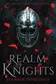 Book cover of Realm of Knights Knights of the Realm, Book 1